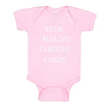 Baby Onesie Trust Me, I Watch Greys 100% Cotton Infant Bodysuit