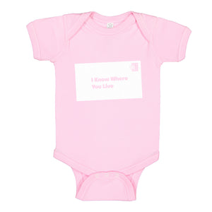Baby Onesie I Know Where You Live 100% Cotton Infant Bodysuit