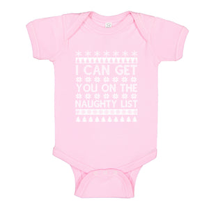 Baby Onesie I can get you on the Naughty List 100% Cotton Infant Bodysuit