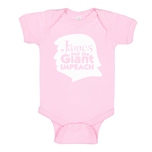 Baby Onesie James and the Giant Impeach 100% Cotton Infant Bodysuit