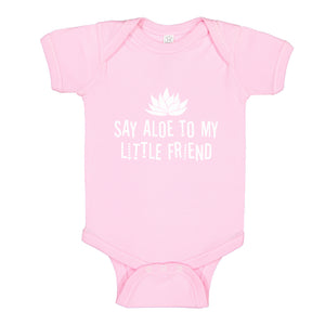 Baby Onesie Say Aloe to my Little Friend 100% Cotton Infant Bodysuit