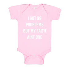 Baby Onesie I Got 99 Problems 100% Cotton Infant Bodysuit