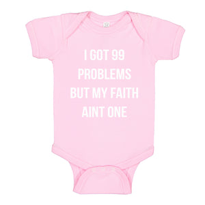 Baby Onesie I Got 99 Problems 100% Cotton Infant Bodysuit