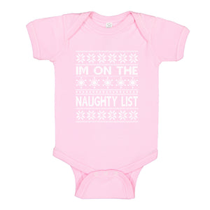 Baby Onesie Im on the Naughty List 100% Cotton Infant Bodysuit