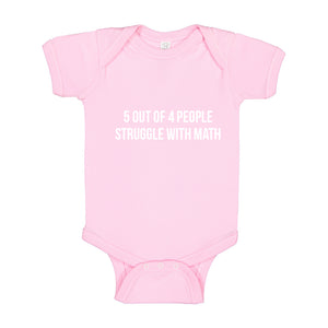 Baby Onesie 5 Out of 4 People Struggle With Math 100% Cotton Infant Bodysuit