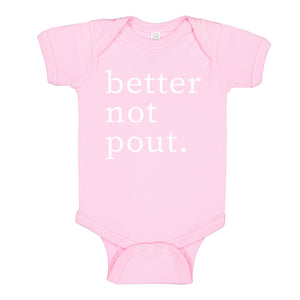 Baby Onesie Better Not Pout 100% Cotton Infant Bodysuit