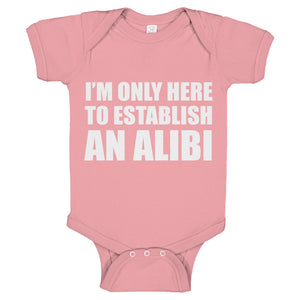 Baby Onesie Here to Establish and Alibi 100% Cotton Infant Bodysuit