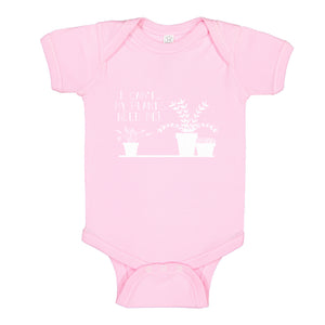 Baby Onesie I Can't My Plants Need Me! 100% Cotton Infant Bodysuit