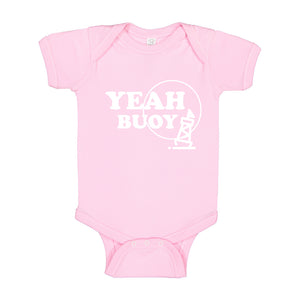 Baby Onesie Yeah Buoy! 100% Cotton Infant Bodysuit