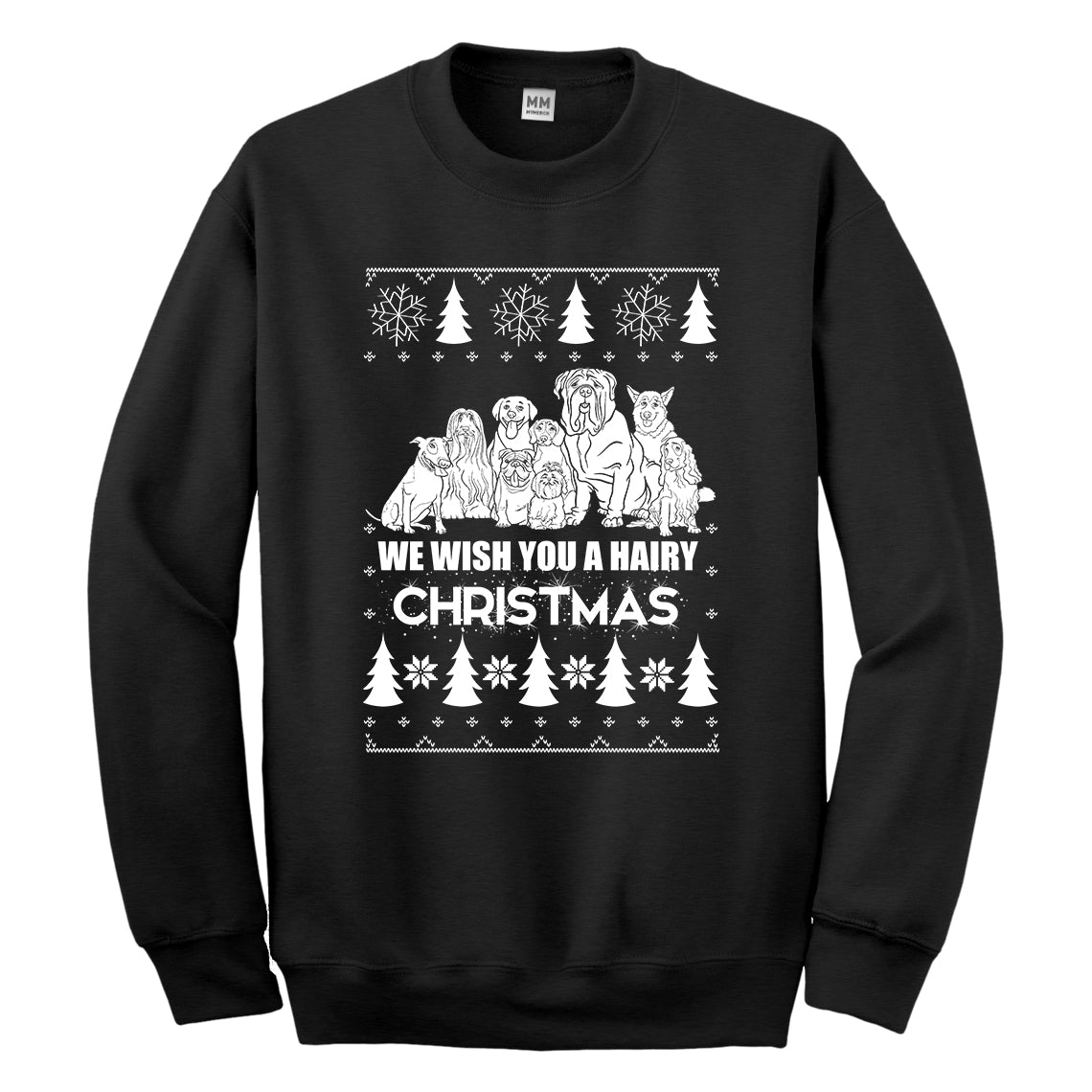 Crewneck We Wish You a Hairy Christmas Unisex Sweatshirt
