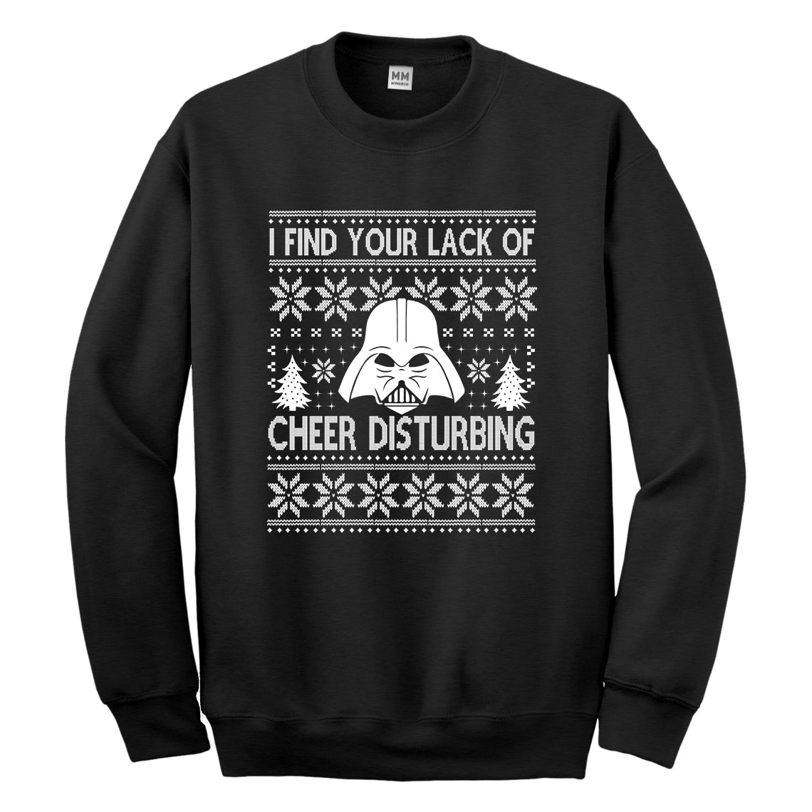 Crewneck I Find Your Lack of Cheer Disturbing Unisex Sweatshirt