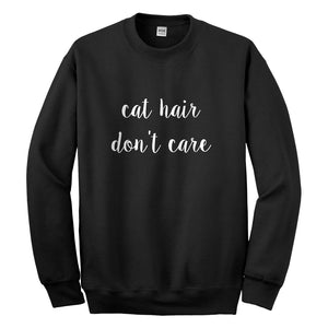 Crewneck Cat Hair Don't Care Unisex Sweatshirt