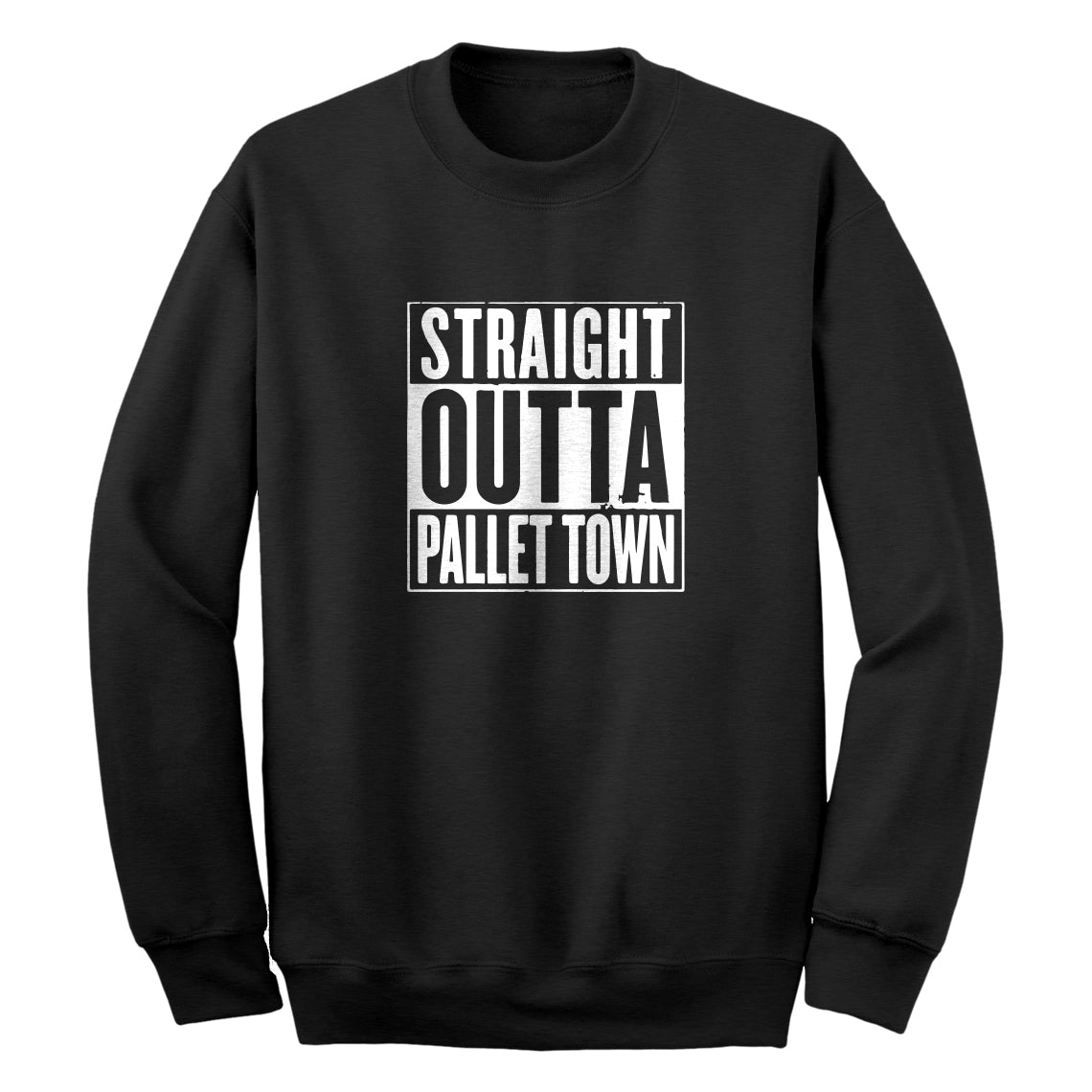 Crewneck Straight Outta Pallet Town Unisex Sweatshirt