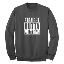 Crewneck Straight Outta Pallet Town Unisex Sweatshirt