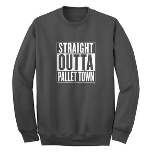 Crewneck Straight Outta Pallet Town Unisex Sweatshirt