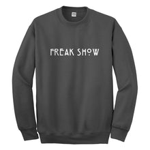 Crewneck Freak Show Unisex Sweatshirt