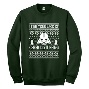 Crewneck I Find Your Lack of Cheer Disturbing Unisex Sweatshirt