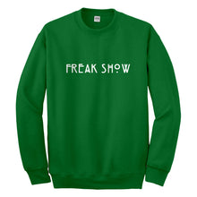 Crewneck Freak Show Unisex Sweatshirt