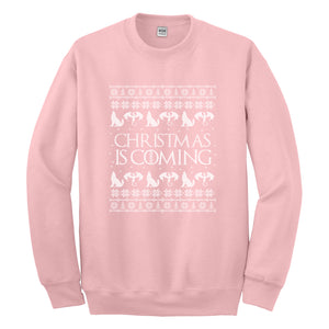 Crewneck Christmas is Coming Unisex Sweatshirt