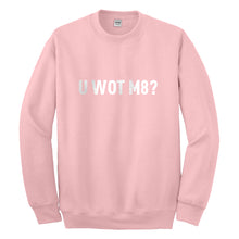 Crewneck U Wot M8 Unisex Sweatshirt