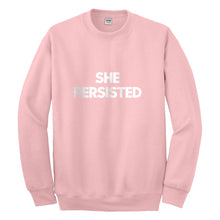Crewneck She Persisted Unisex Sweatshirt