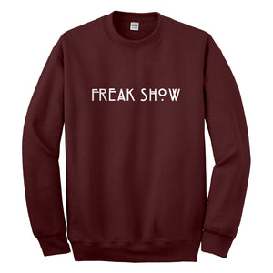 Crewneck Freak Show Unisex Sweatshirt