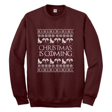 Crewneck Christmas is Coming Unisex Sweatshirt