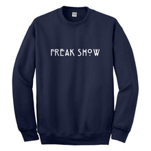 Crewneck Freak Show Unisex Sweatshirt