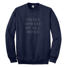 Crewneck Stressed Depressed Unisex Sweatshirt