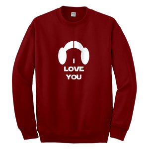 Crewneck I Love You Unisex Sweatshirt