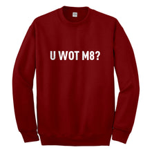 Crewneck U Wot M8 Unisex Sweatshirt
