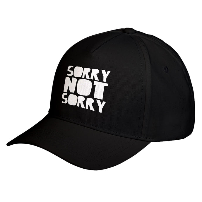 Hat Sorry, Not Sorry. Baseball Cap