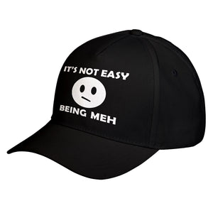 Hat Not Easy Being Meh Baseball Cap