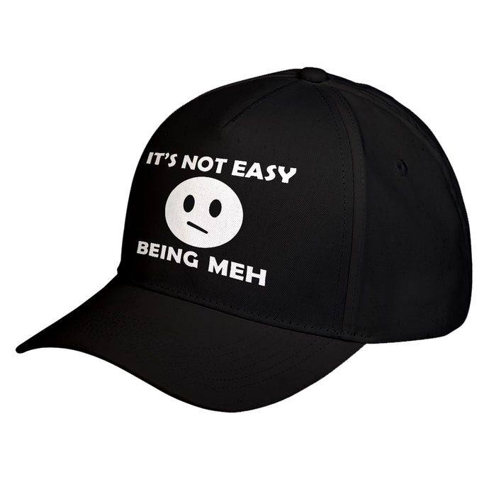 Hat Not Easy Being Meh Baseball Cap