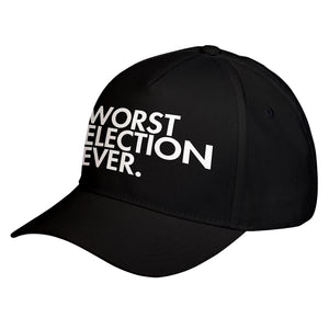 Hat Worst Election Ever Baseball Cap