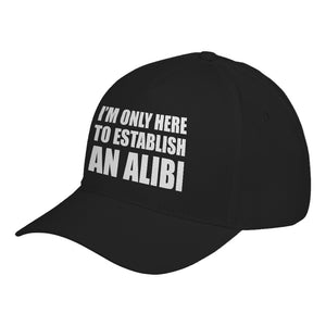Hat Here to Establish and Alibi Baseball Cap