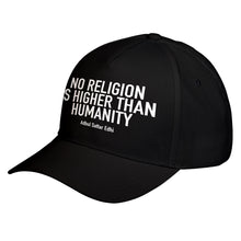 Hat No Religion Higher than Humanity Baseball Cap