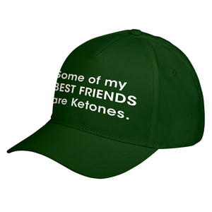 Hat Some of my Best Friends are Ketones Baseball Cap