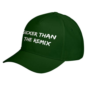 Hat Sicker Than The Remix Baseball Cap