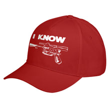 Hat I Know Baseball Cap