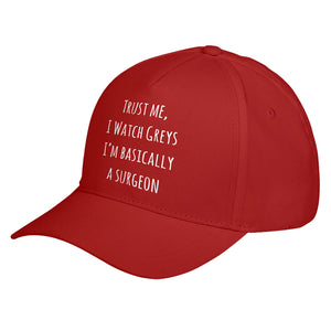 Hat Trust Me, I Watch Greys Baseball Cap