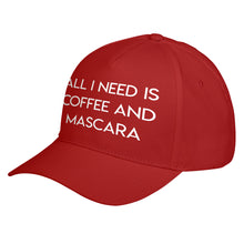 Hat All I need is Coffee and Mascara Baseball Cap