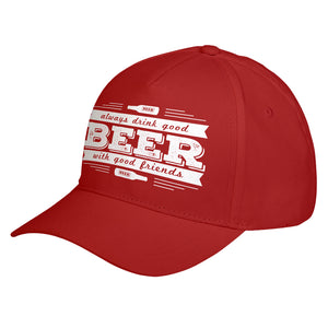 Hat Drink Good Beer with Good Friends Baseball Cap