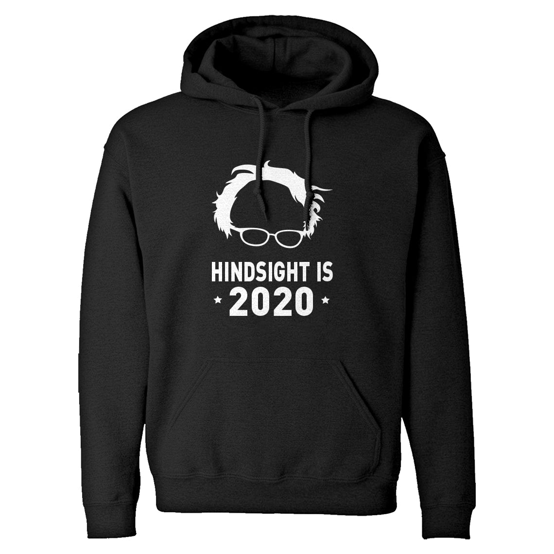 Hoodie Hindsight is 2020 Unisex Adult Hoodie