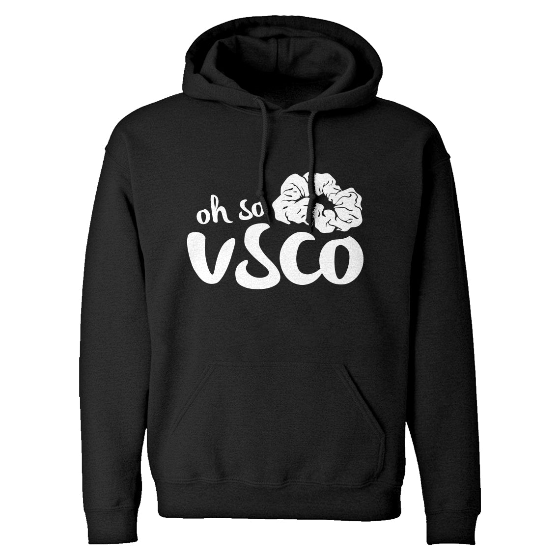 Oh So VSCO Unisex Adult Hoodie