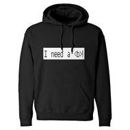 Hoodie I Need a Break Unisex Adult Hoodie
