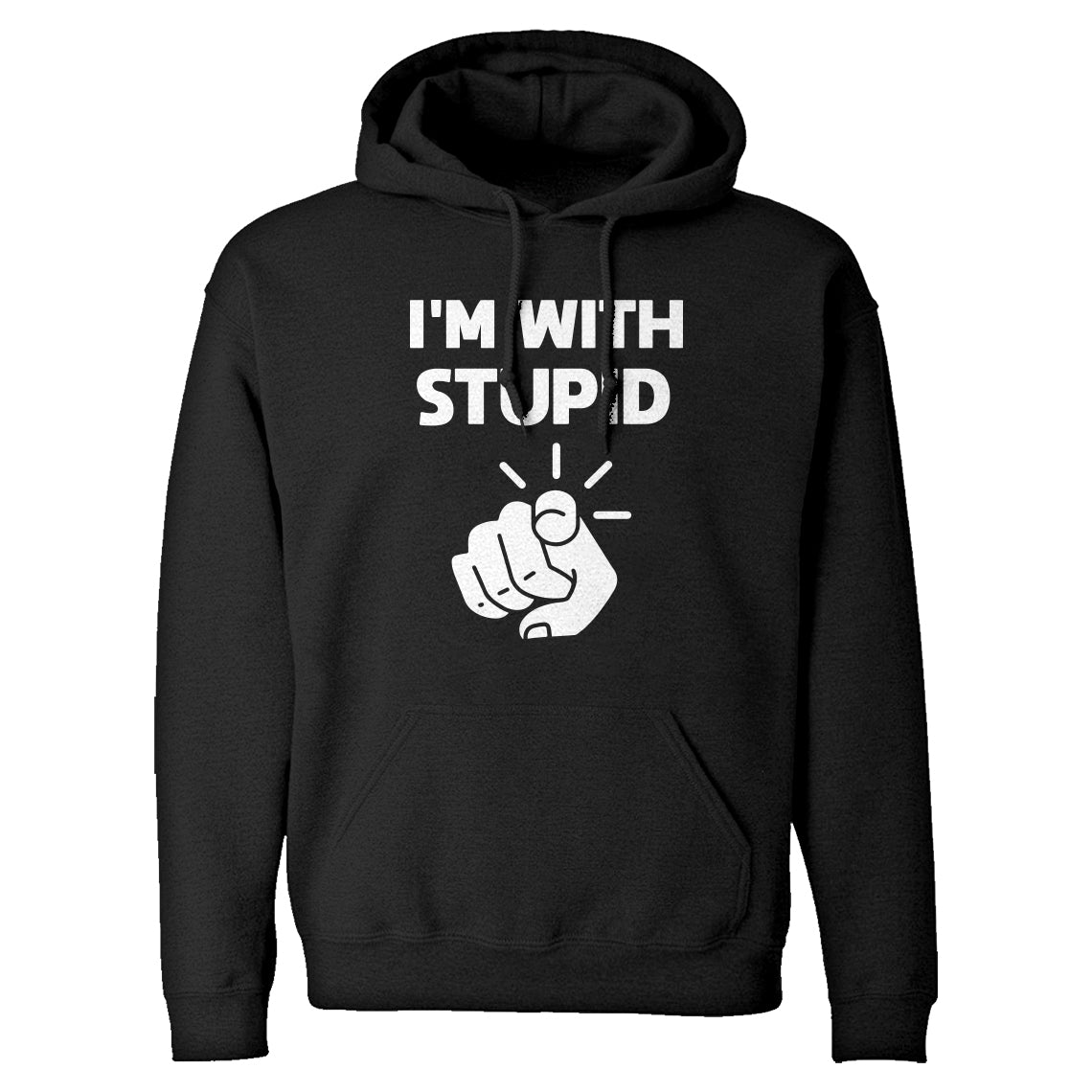 I'm With Stupid You Unisex Adult Hoodie