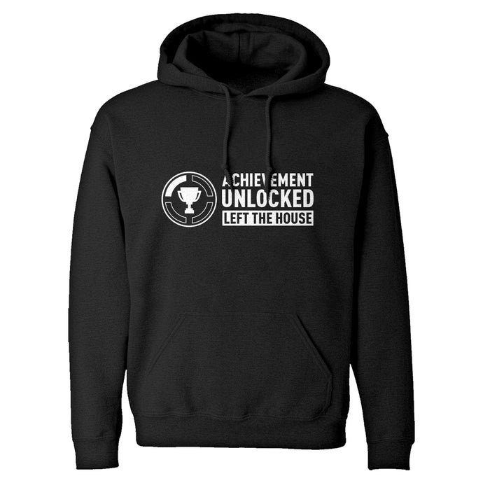 Achievement Unlocked Left The House Unisex Adult Hoodie