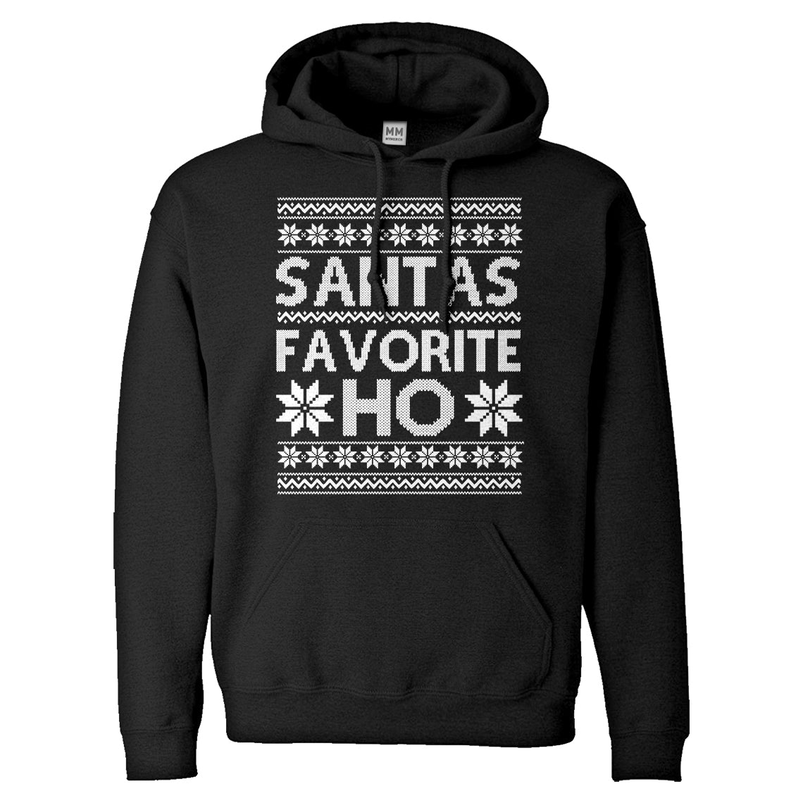 Hoodie Santas Favorite Ho Unisex Adult Hoodie