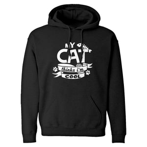 My Cat Thinks I'm Cool Unisex Adult Hoodie